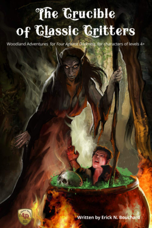 The Crucible of Classic Critters: Woodland Adventures for Four Against Darkness, for characters of levels 4+ - 593