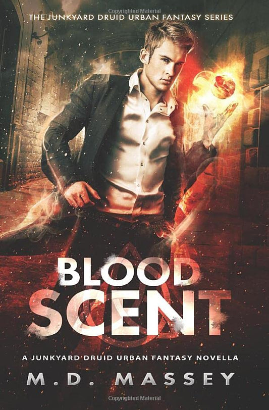 Blood Scent: A Junkyard Druid Urban Fantasy Novella (Junkyard Druid Novellas) - 3650