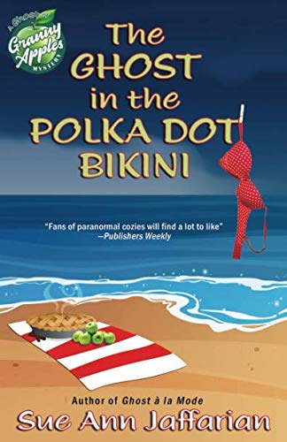 The Ghost In The Polka Dot Bikini (Ghost of Granny Apples Mystery) - 2010