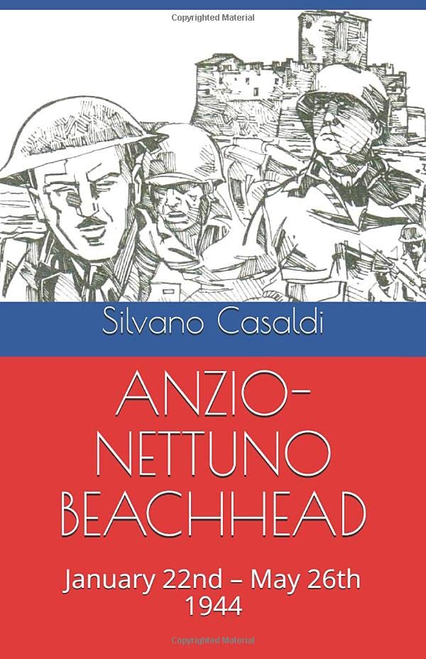 ANZIO-NETTUNO BEACHHEAD: January 22nd – May 26th 1944 - 1530