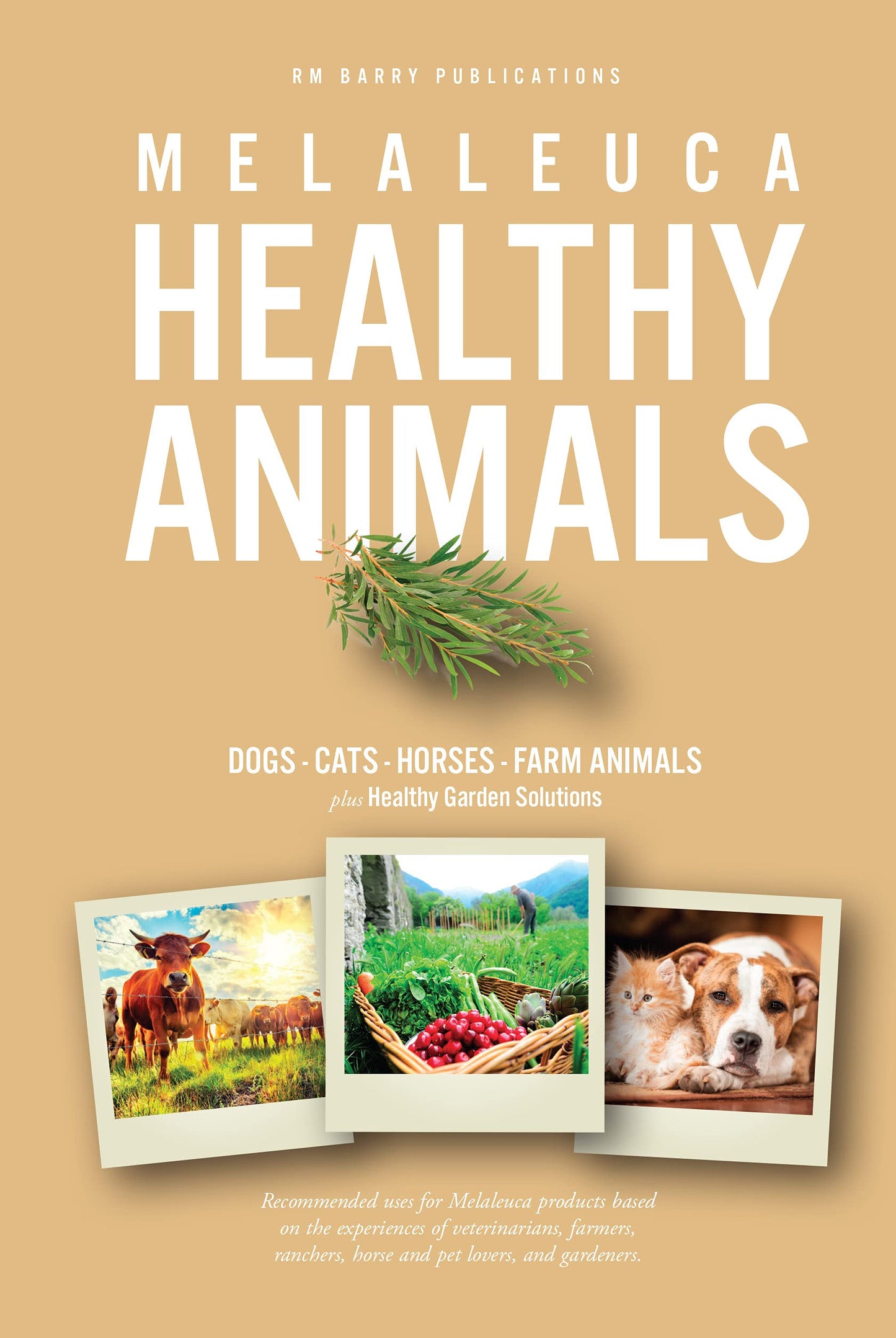 Melaleuca Healthy Animals Plus Healthy Garden Solutions