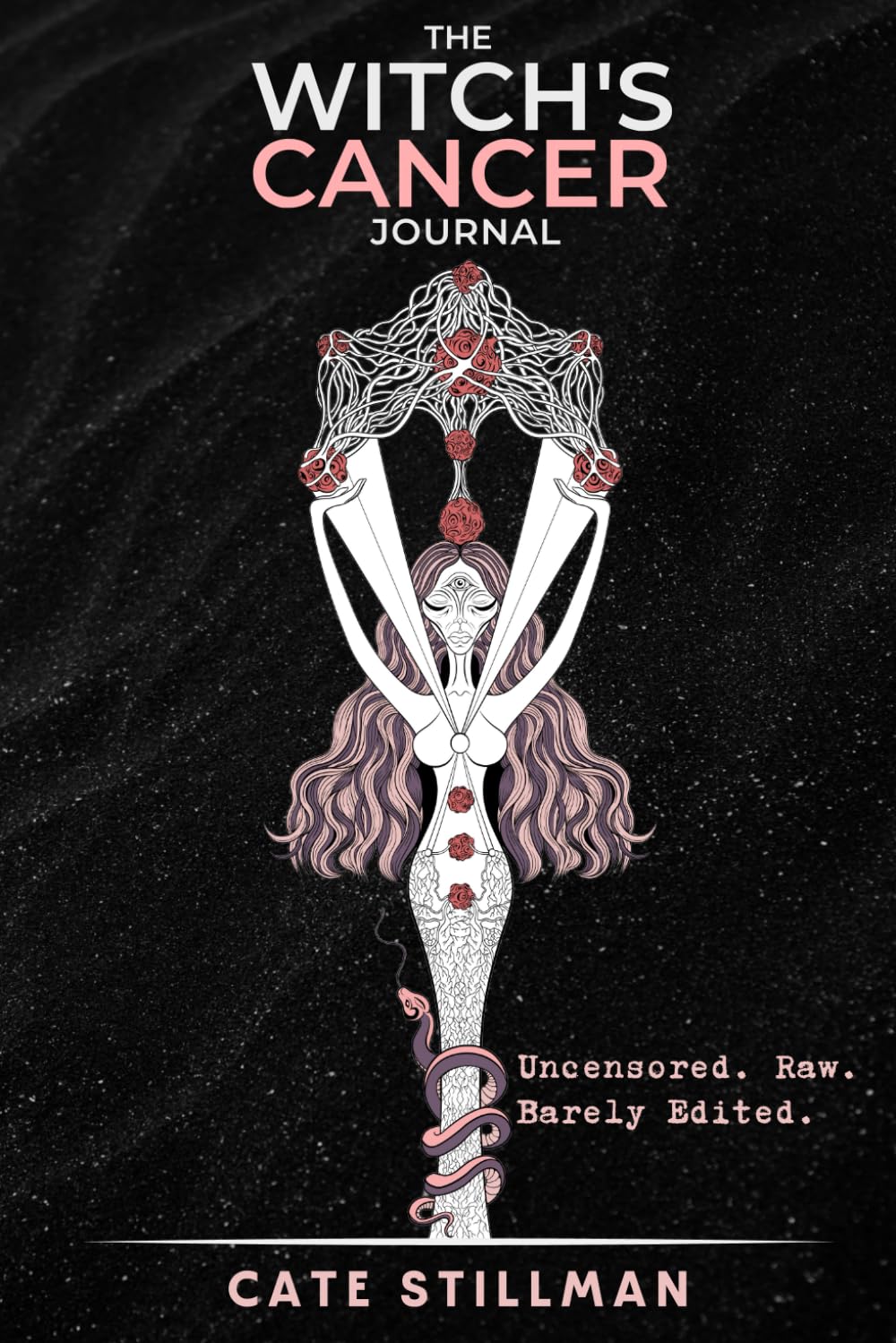 The Witch's Cancer Journal: Uncensored. Raw. Barely Edited. (The Primal Revival)