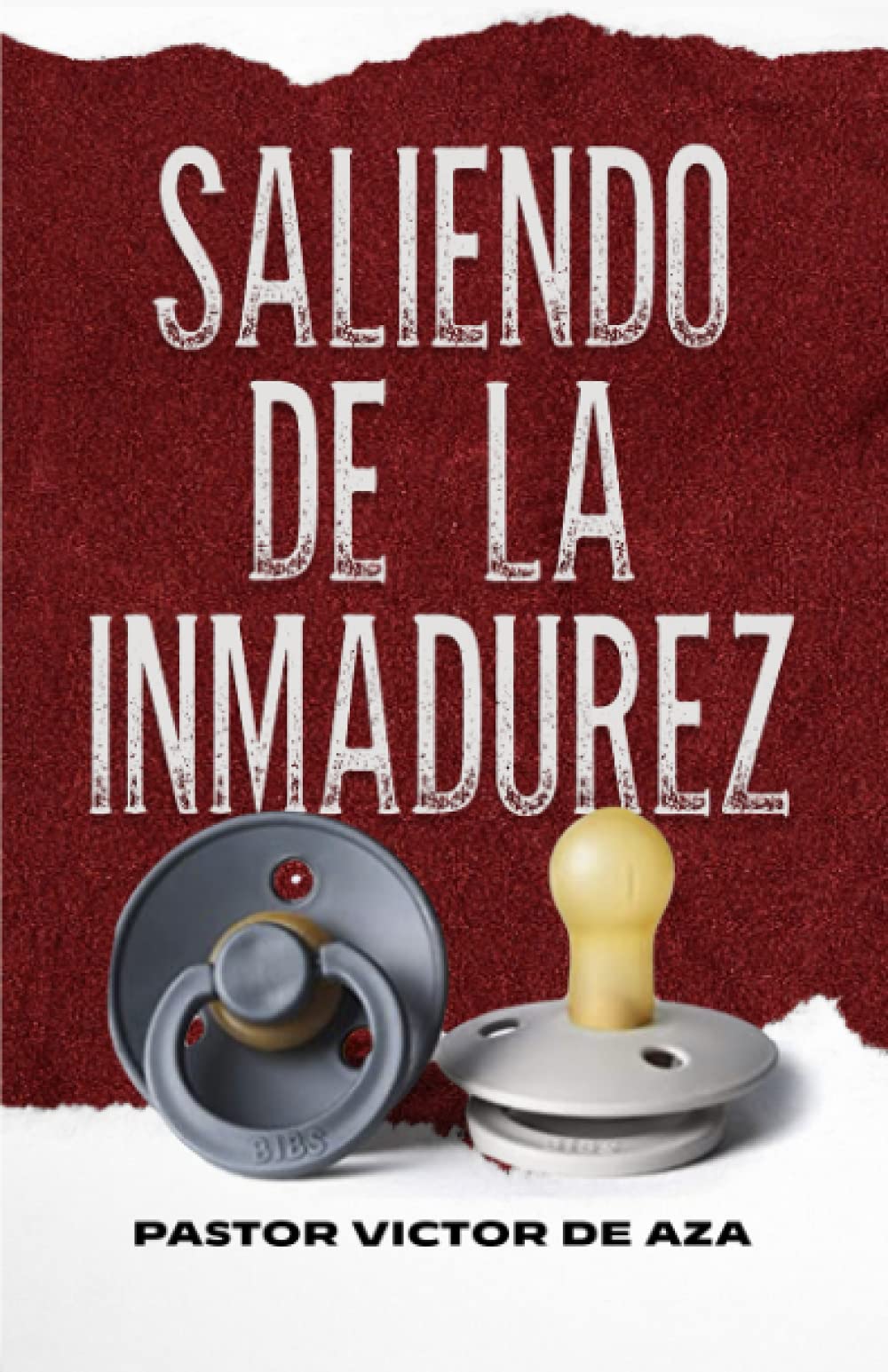 Saliendo de la inmadurez (Spanish Edition) - 3251