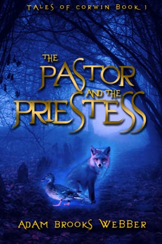 The Pastor and the Priestess (Tales of Corwin) - 1214