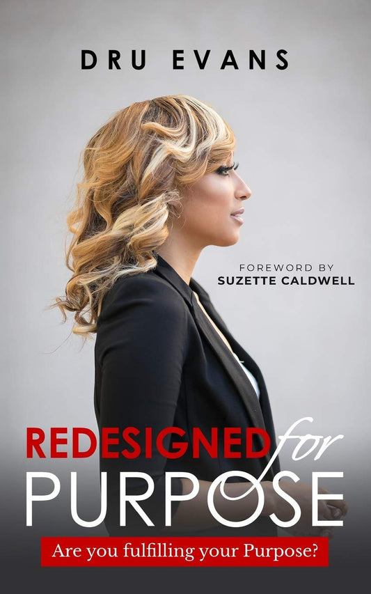 REDESIGNED for PURPOSE: Are You Fulfilling Your Purpose? (SEL)