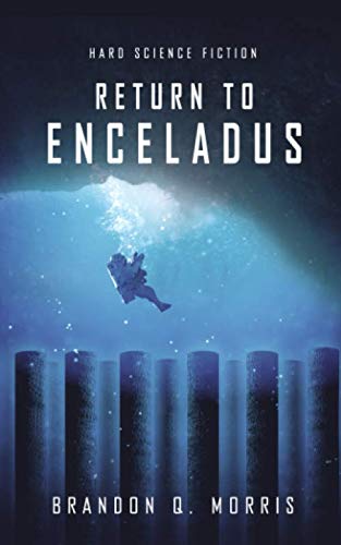 Return to Enceladus: Hard Science Fiction (Ice Moon) - 7126
