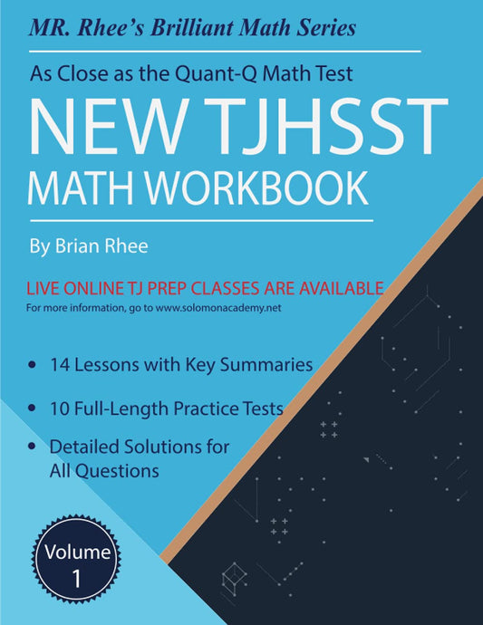 New TJHSST Math Workbook Volume 1: Advanced Workbook for the Quant-Q Math Test - 4729