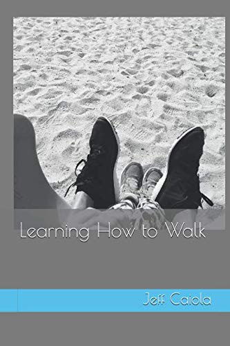 Learning How to Walk