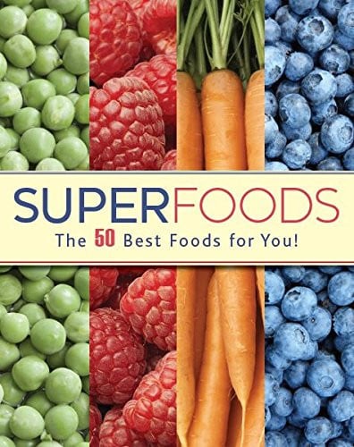 Superfoods The 50 Best Foods for You!