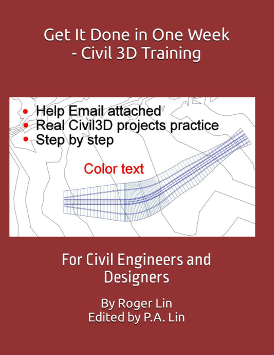Get It Done in One Week - Civil 3D Training: For Civil Engineers and Designers - 4989