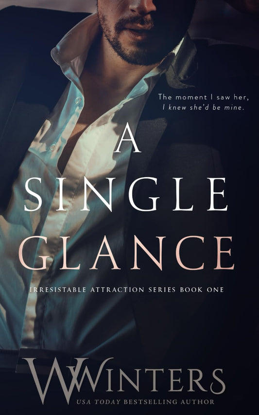 A Single Glance (Irresistible Attraction) - 6935