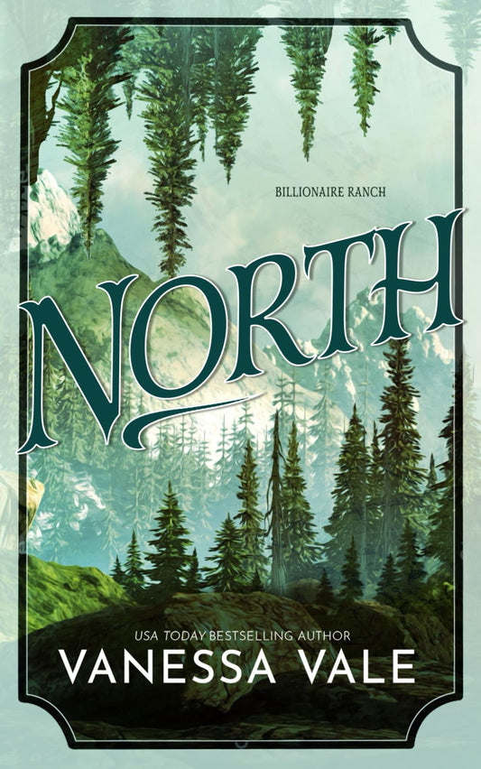 North (Billionaire Ranch)