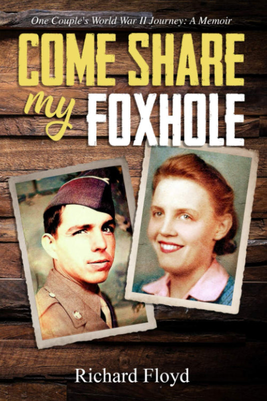 Come Share My Foxhole - 8855