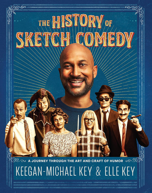 The History of Sketch Comedy: A Journey through the Art and Craft of Humor - 1673
