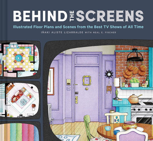 Behind the Screens: Illustrated Floor Plans and Scenes from the Best TV Shows of All Time - 7671