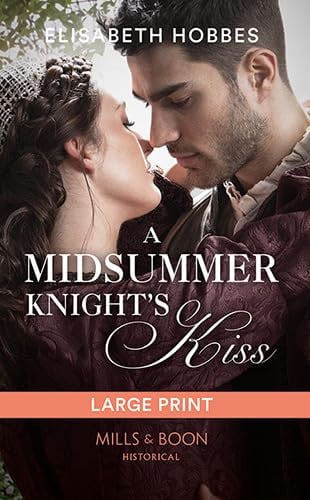 A midsummer knight's kiss
