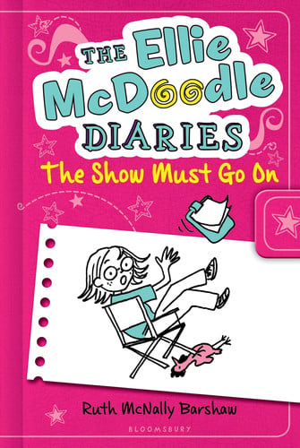 The Ellie McDoodle Diaries 6: The Show Must Go On