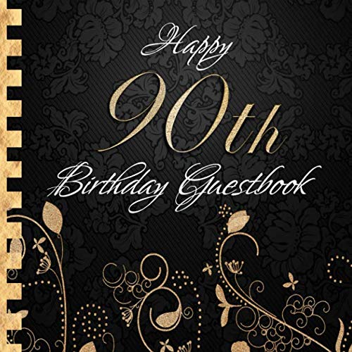 Happy 90th Birthday Guestbook: Elegant Black and Gold Binding I For 90 Guests I For written Wishes and the most beautiful Photos I Square Format I Softcover I 90th Birthday Gift Idea - 1776