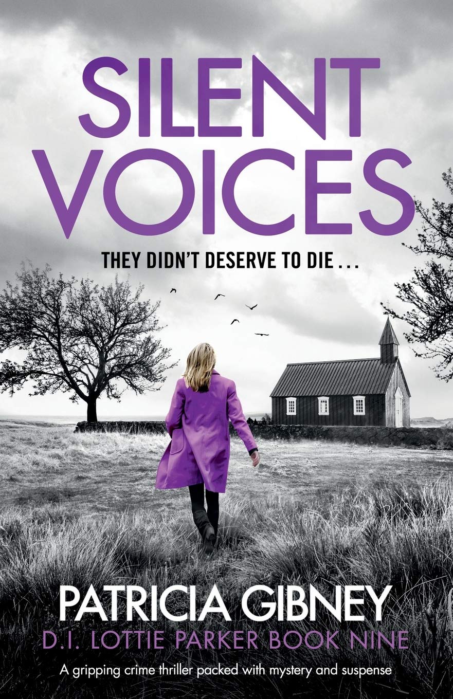 Silent Voices: A gripping crime thriller packed with mystery and suspense (Detective Lottie Parker)