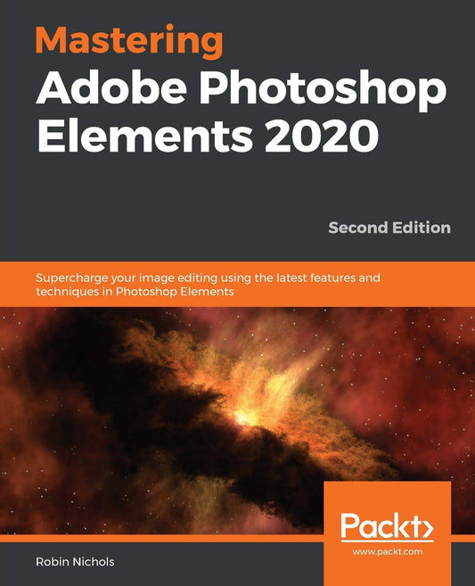 Mastering Adobe Photoshop Elements 2020: Supercharge your image editing using the latest features and techniques in Photoshop Elements - 3698