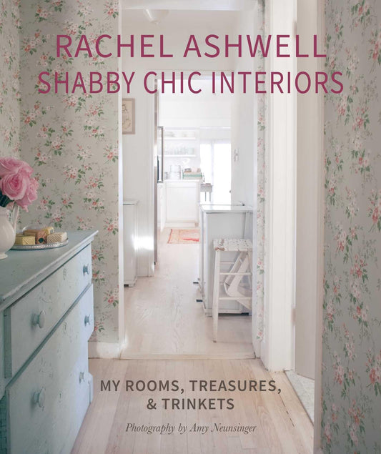 Rachel Ashwell Shabby Chic Interiors: My rooms, treasures and trinkets - 4658