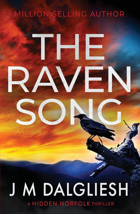 The Raven Song: A Hidden Norfolk Thriller