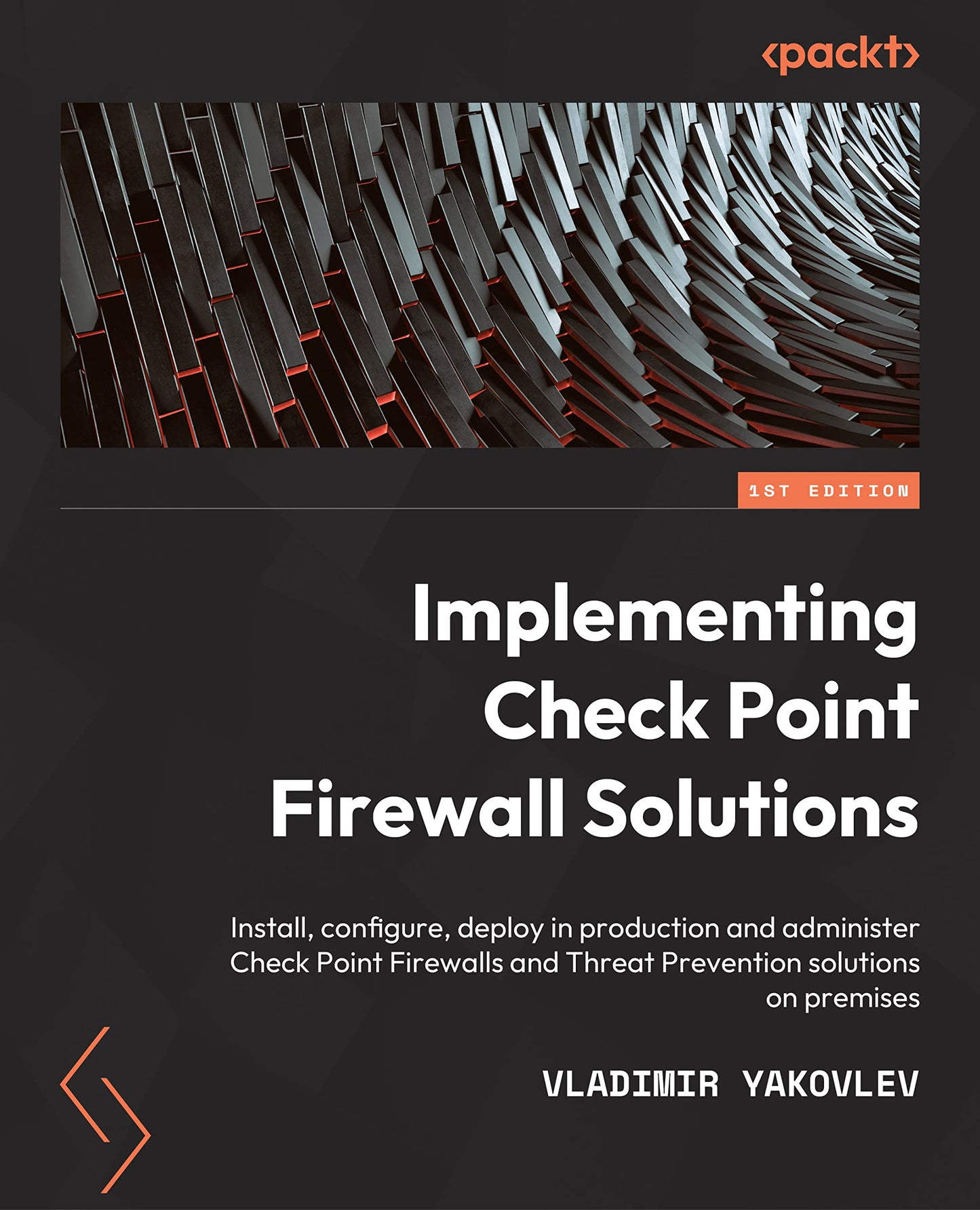 Check Point Firewall Administration R81.10+: A practical guide to Check Point firewall deployment and administration - 2389