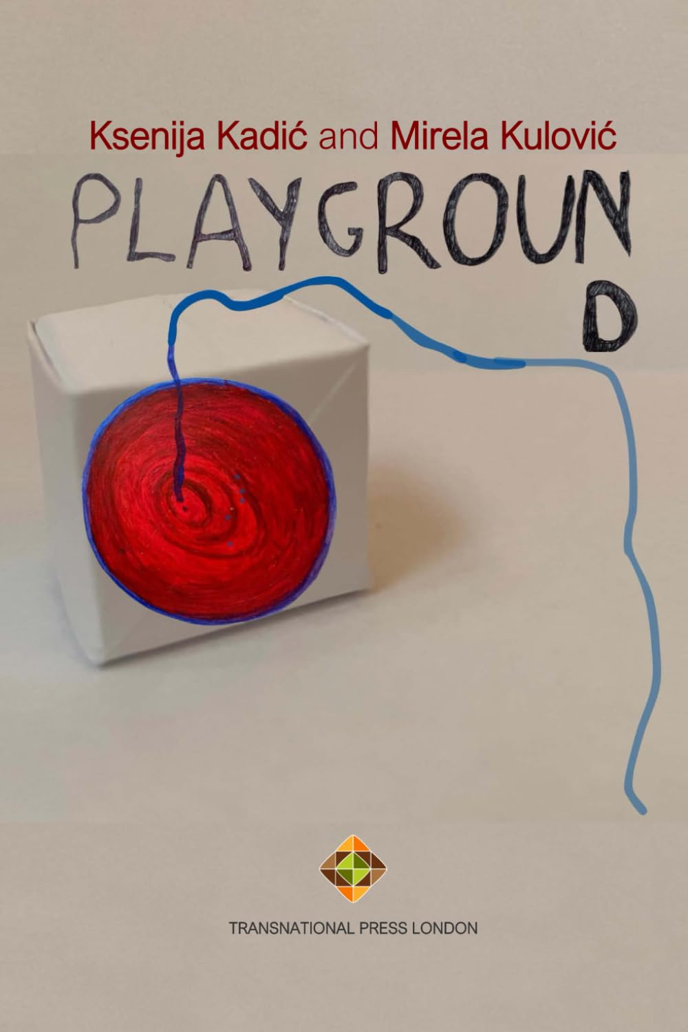 Playground: Making Relationships Work and Grow (Philosophy Series)