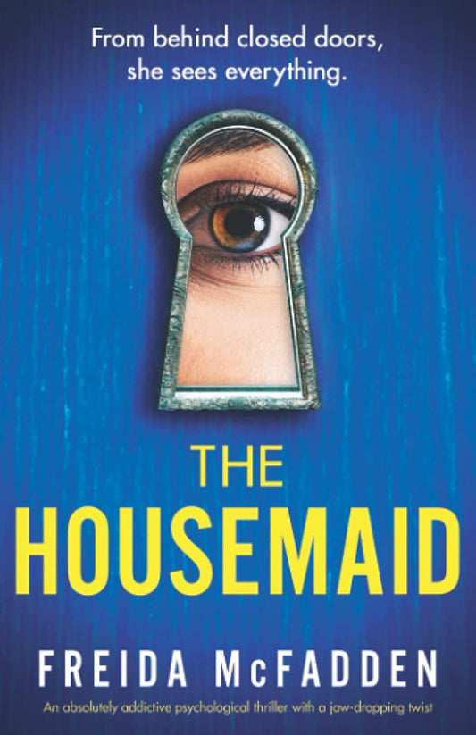 The Housemaid: An absolutely addictive psychological thriller with a jaw-dropping twist - 7181