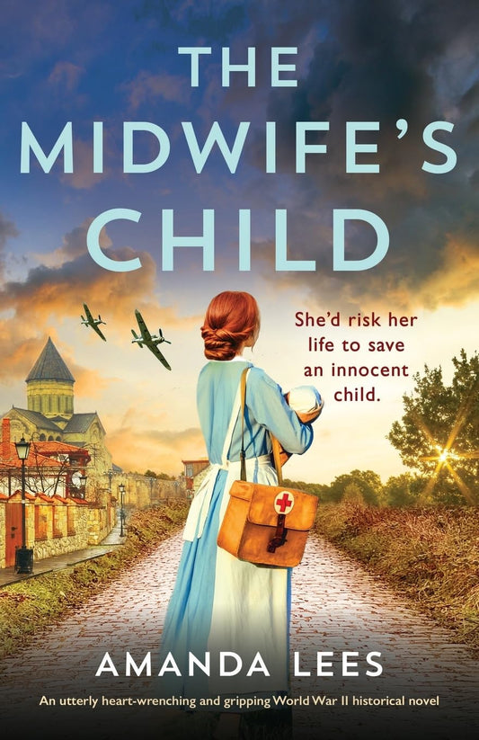 The Midwife's Child: An utterly heart-wrenching and gripping World War II historical novel (WW2 Resistance Series) - 3585