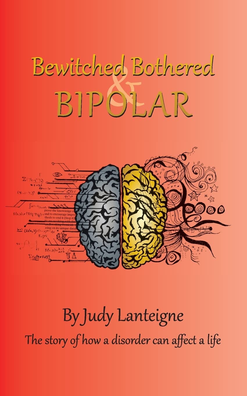 Bewitched Bothered and Bipolar