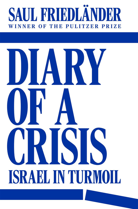Diary of a Crisis: Israel in Turmoil - 9405