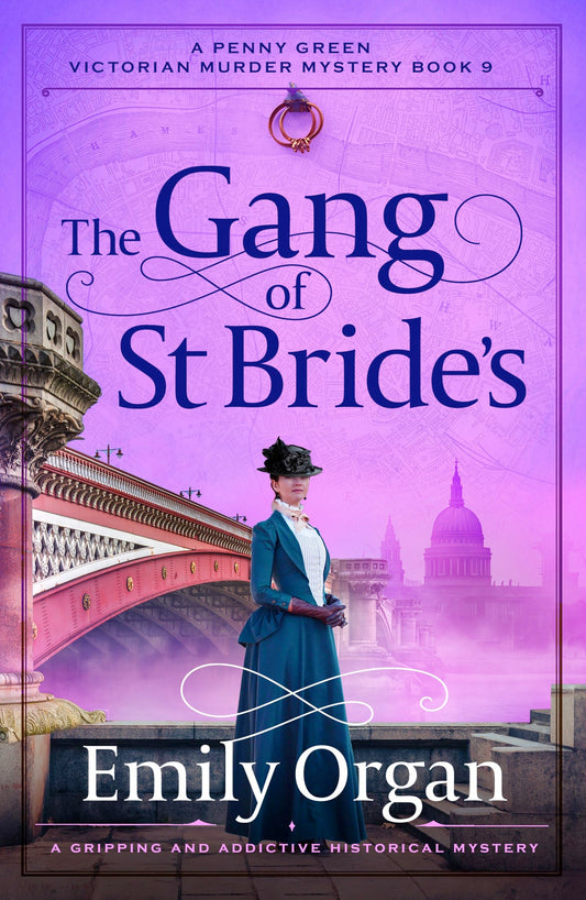 The Gang of St Bride's: A gripping and addictive historical mystery (A Penny Green Victorian Mystery)