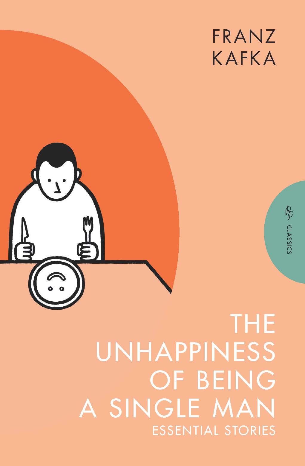 The Unhappiness of Being a Single Man: Essential Stories (Pushkin Press Classics) - 4492