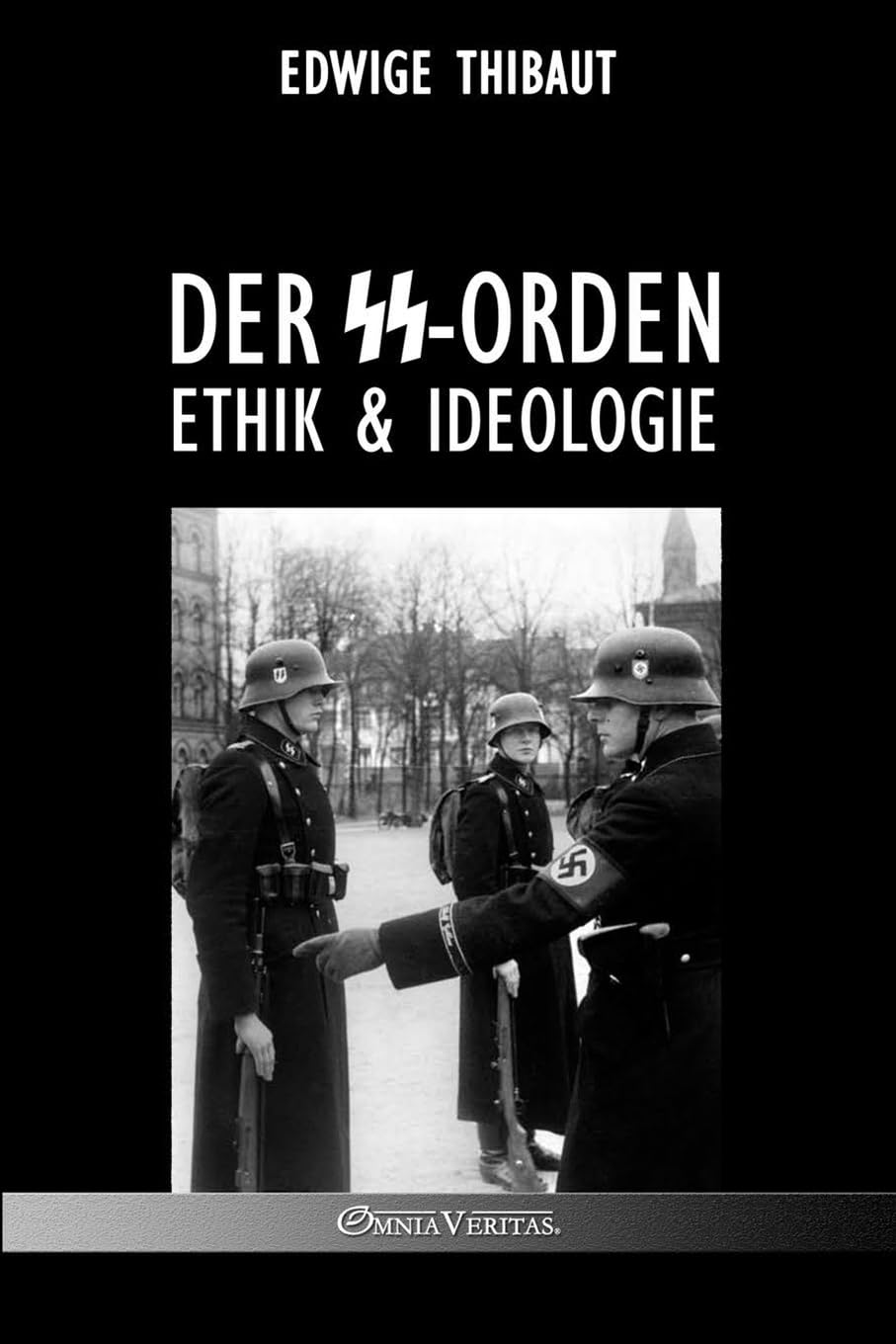 Der SS-Orden: Ethik & Ideologie (German Edition)