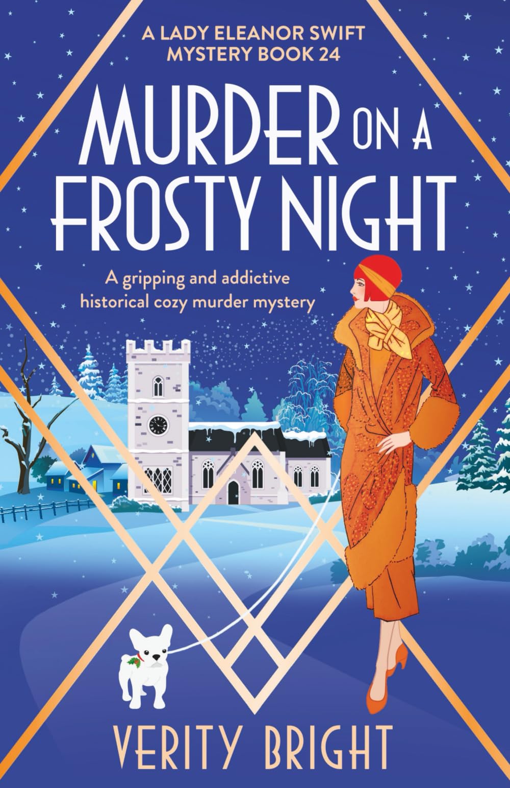 Murder on a Frosty Night: A gripping and addictive historical cozy murder mystery (A Lady Eleanor Swift Mystery)