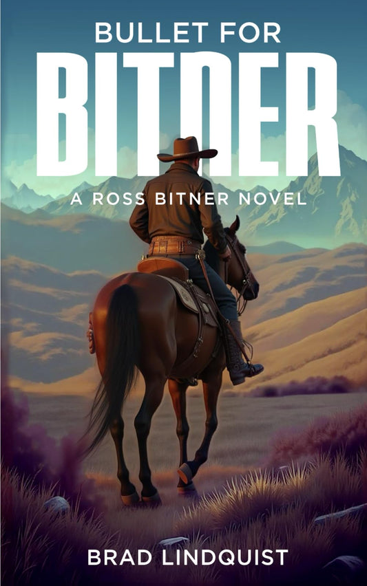 Bullet for Bitner (A Ross Bitner Novel)