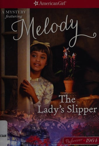 The Lady's Slipper A Melody Mystery