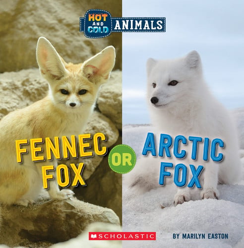 Fennec Fox Or Arctic Fox (Wild World: Hot and Cold Animals)