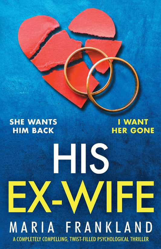 His Ex-Wife: A completely compelling, twist-filled psychological thriller - 5708
