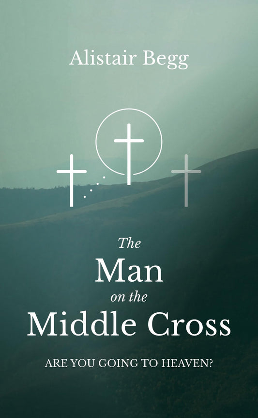 The Man on the Middle Cross : Are you going to heaven?