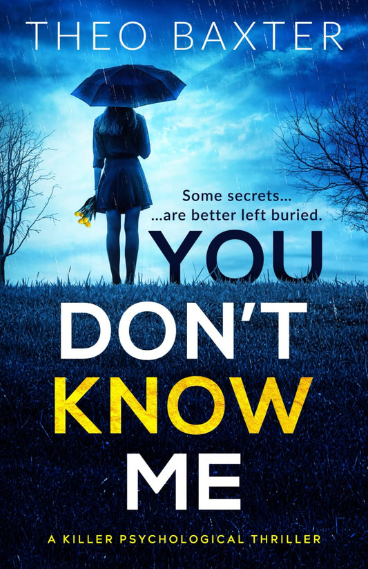 You Don't Know Me: a killer psychological thriller - 1102