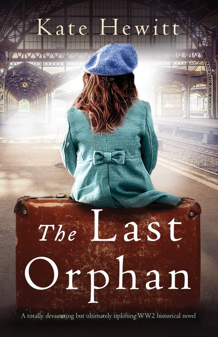 The Last Orphan: A totally devastating but ultimately uplifting WW2 historical novel (Amherst Island)