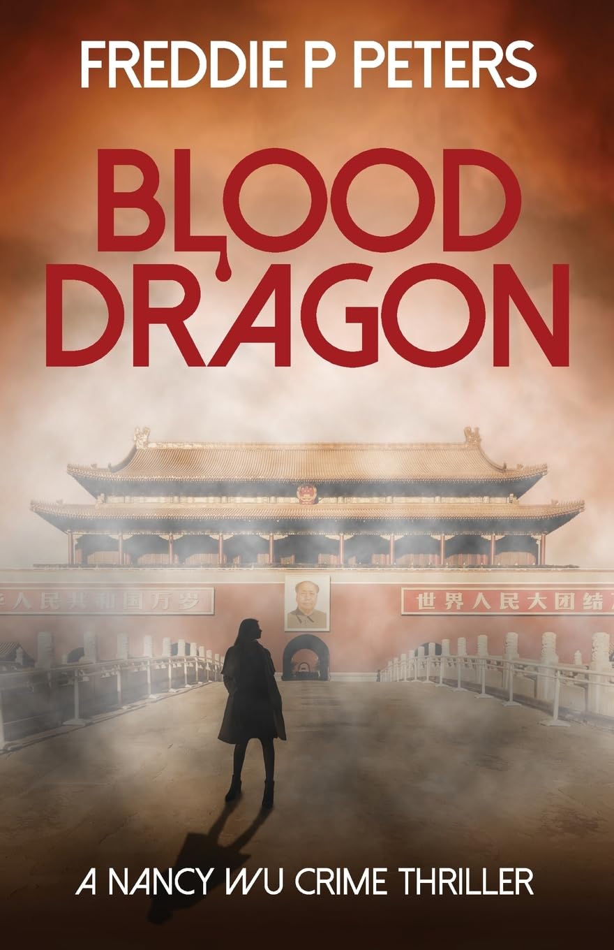 BLOOD DRAGON: A NANCY WU CRIME THRILLER with a hint of tech and espionage...