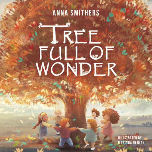 Tree Full of Wonder: An educational, rhyming book about magic of trees for children (World Full of Wonder) - 4824