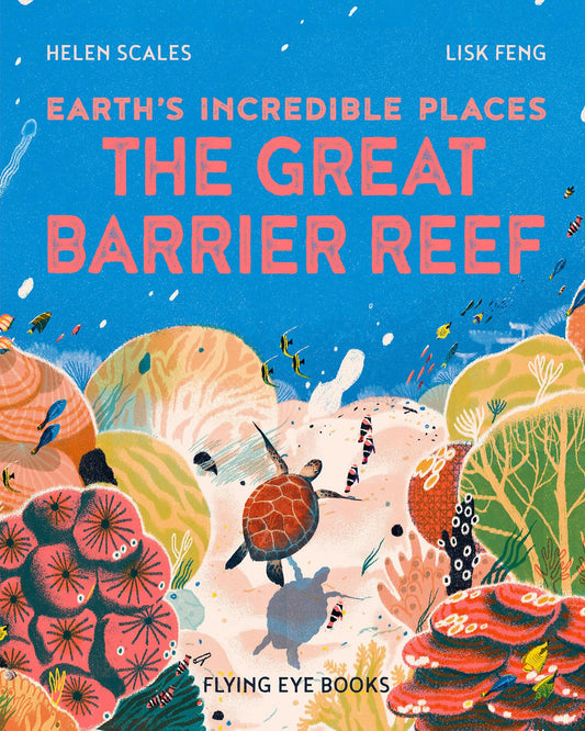 The Great Barrier Reef (Earth's Incredible Places)