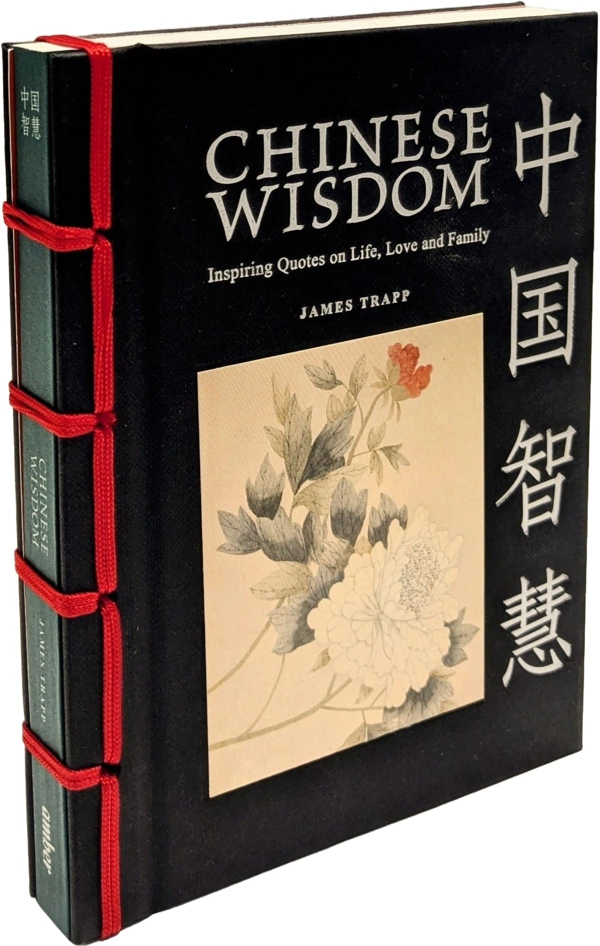 Chinese Wisdom: Inspiring Quotes on Life, Love and Family (Chinese Bound Mini)