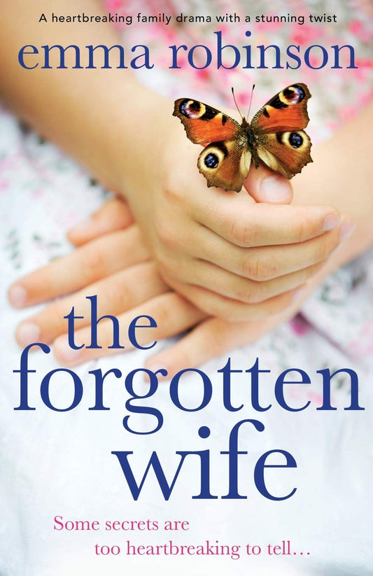 The Forgotten Wife: A heartbreaking family drama with a stunning twist - 4050