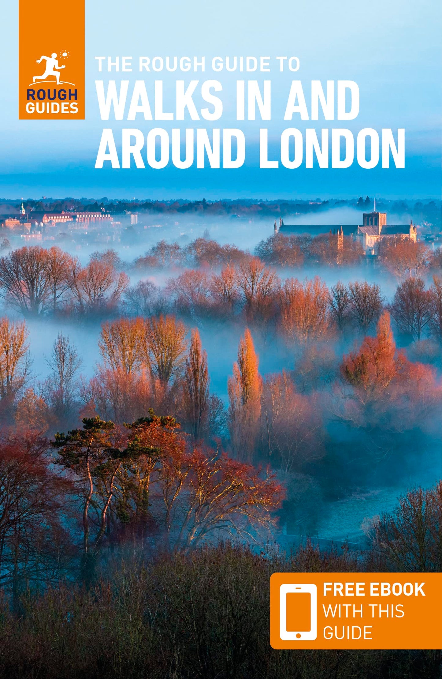 The Rough Guide to Walks in & Around London (Travel Guide with eBook) (Rough Guides Main Series) - 1972