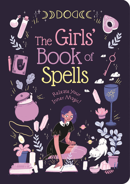 The Girls' Book of Spells: Release Your Inner Magic! - 3356